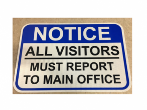 Notice - All Visitors Must Register at Office 